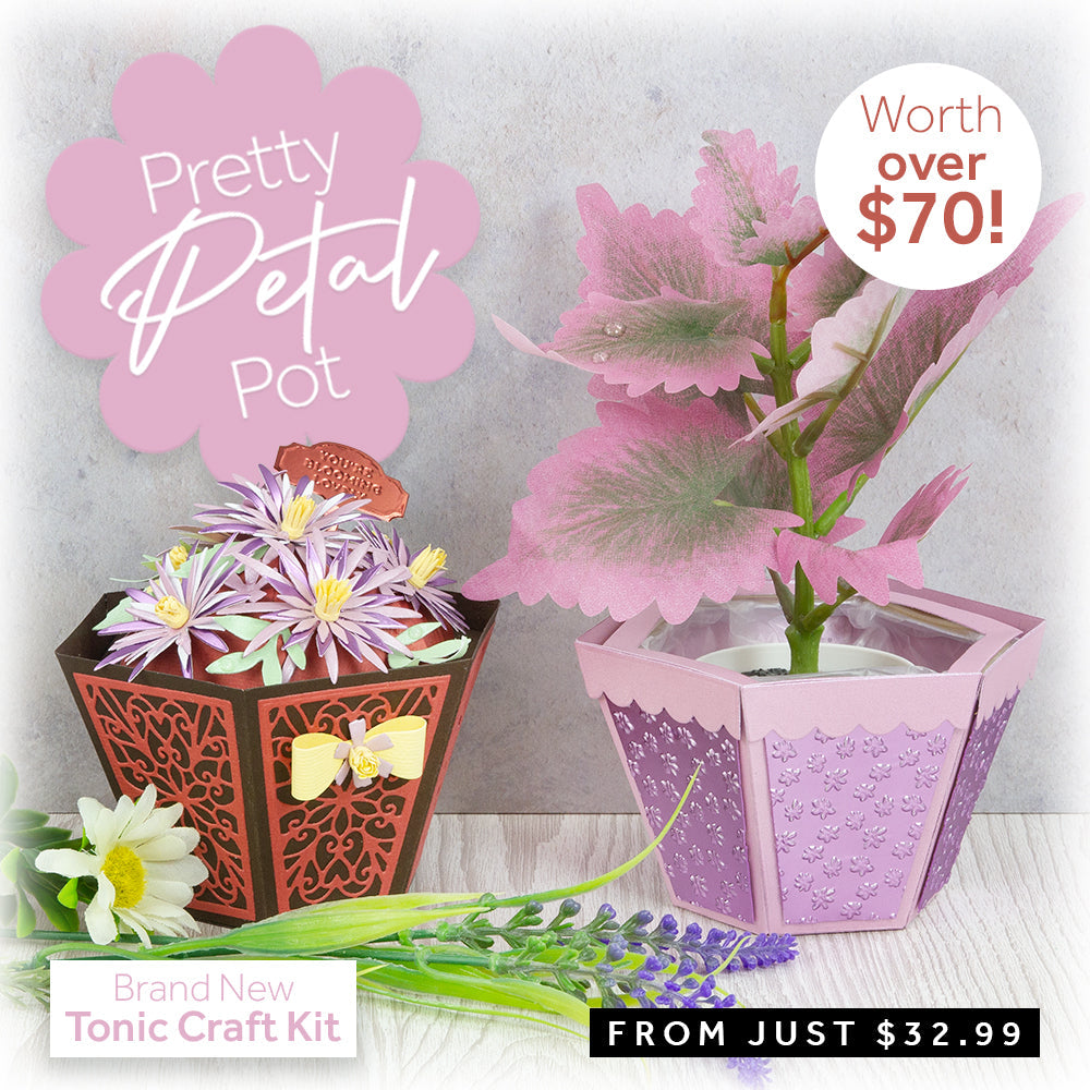Tonic Craft Kit 85 - Pretty Petal Pot