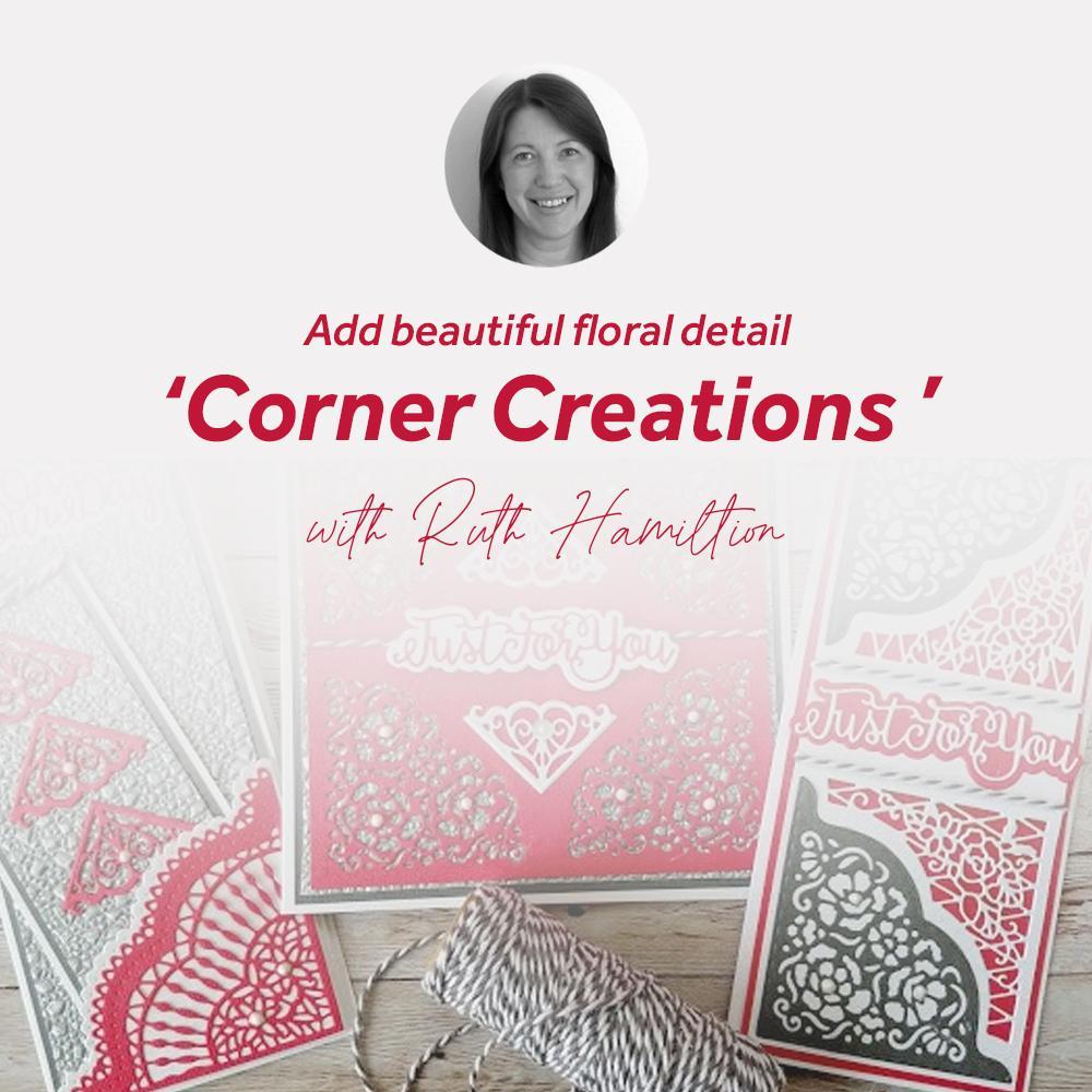 inspirational tutorial on making the most out of your Designer's Choice Corner Creations Die set.