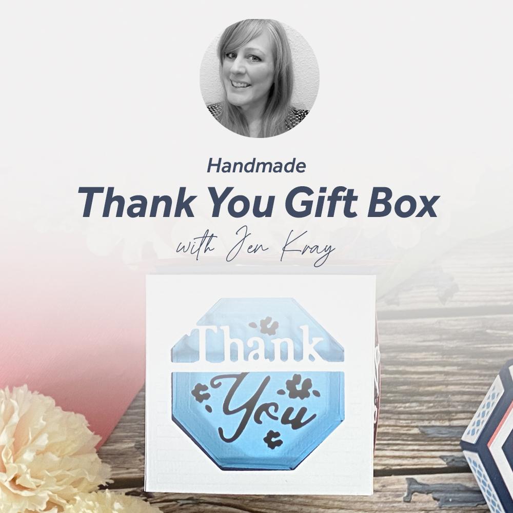 Handmade thank you gift box with Jen Kray