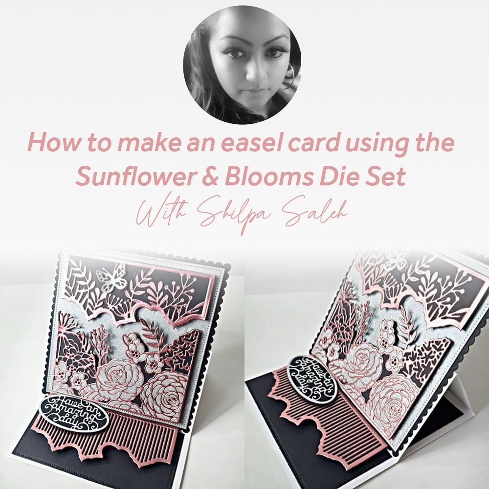 How to make an easel card using the Sunflower & Blooms Die Set