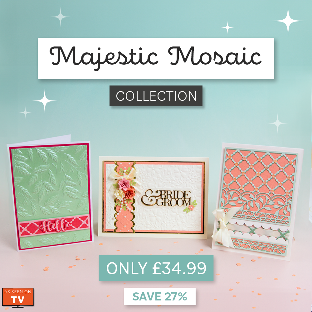 3D Embossing Folders & Majestic Mosaic Collection
