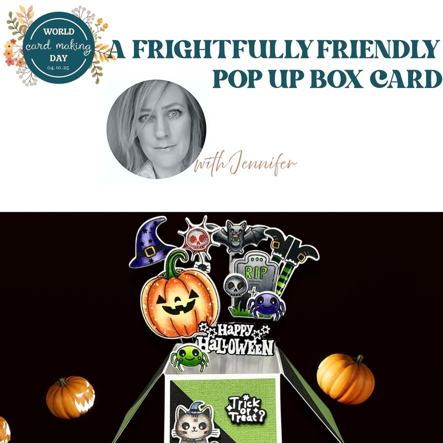 WCMD 2025 - A Frightfully Friendly Card with Jennifer