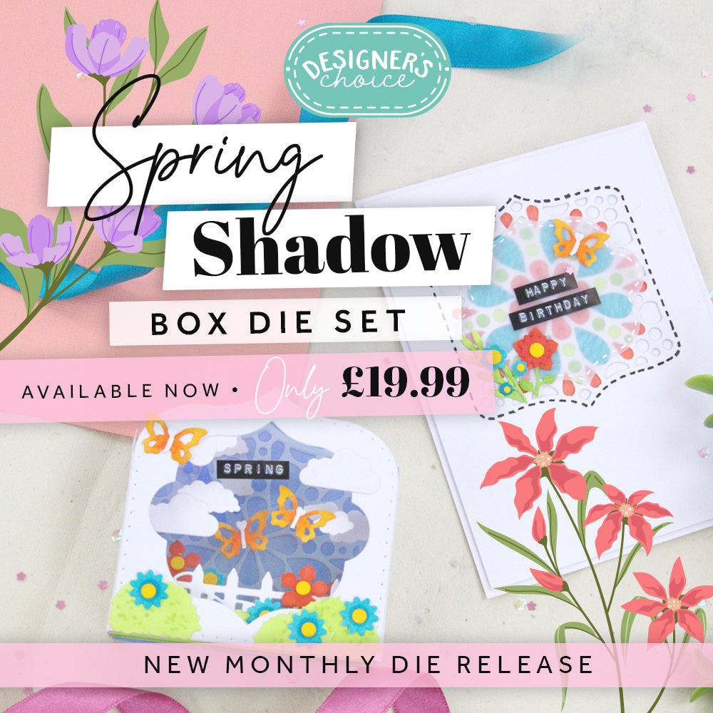 Designer's Choice - Spring Shadow Box Die Set