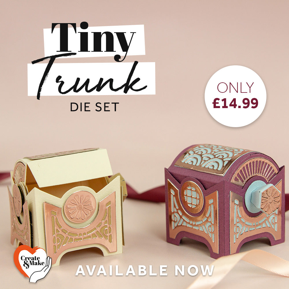 Tiny Trunk Gift Box Die Set - Create & Make
