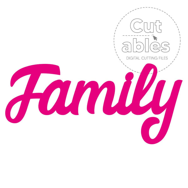 Cut'ables SVG Family - Sentiment Digital File - 4184SVG