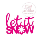 Load image into Gallery viewer, Cut&#39;ables SVG Let it Snow Sentiment Digital File - 4639SVG