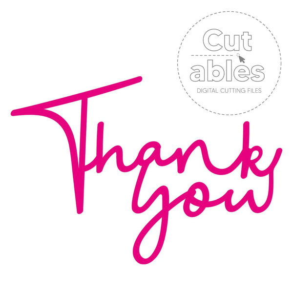Cut'ables SVG Thank You - Sentiment Digital File - 4206SVG