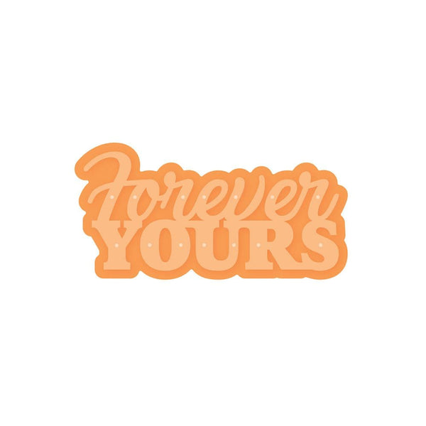 Tonic Studios Die Cutting Forever Yours Sentiments Die Set - 4186E