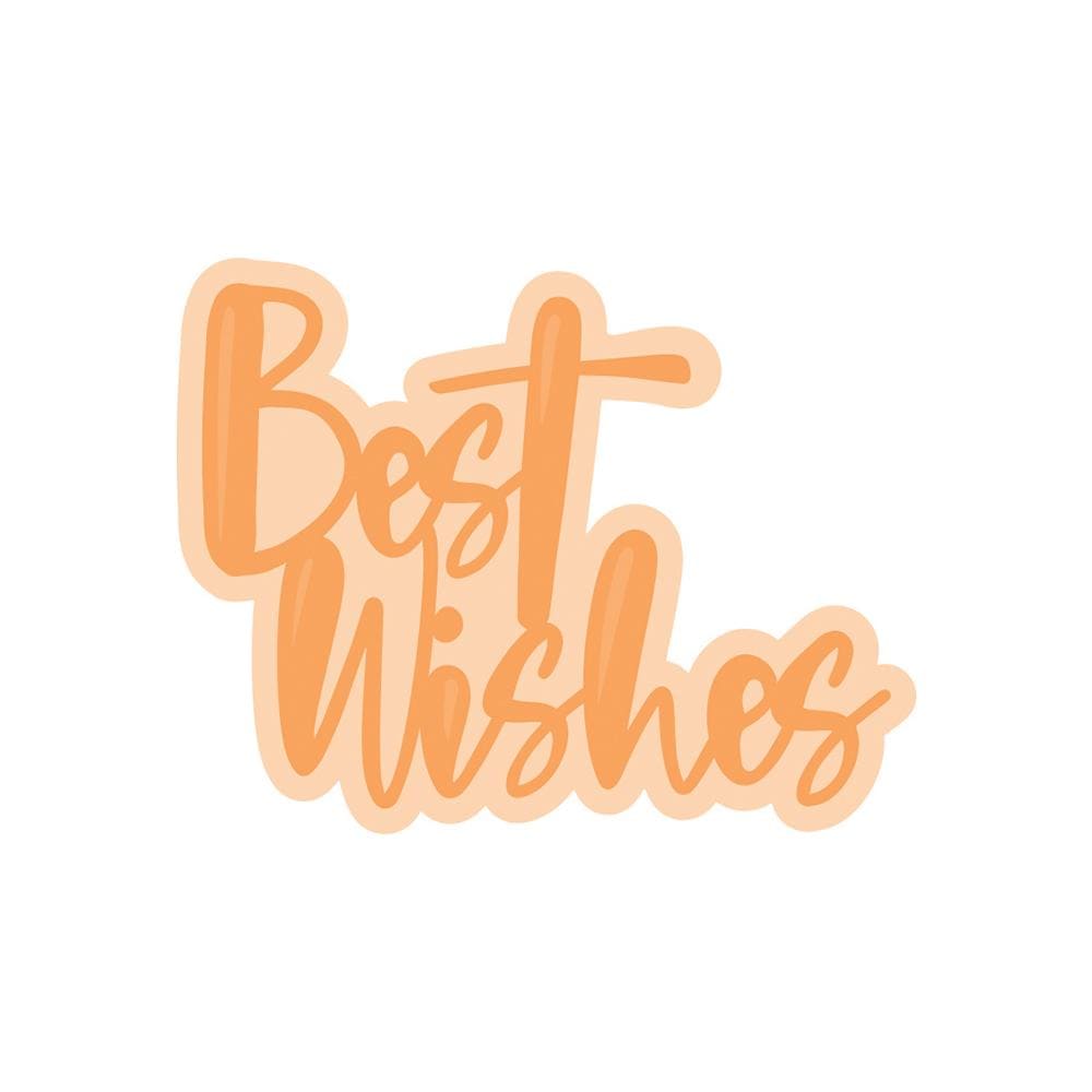 Tonic Studios Die Cutting Tonic Studios - Best Wishes Sentiment Die Set - 4519E
