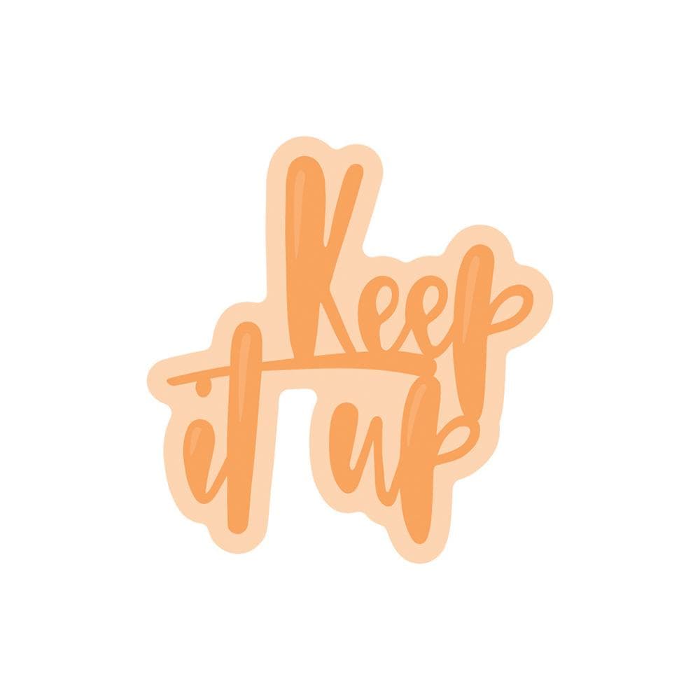Tonic Studios Die Cutting Tonic Studios - Keep It Up! Sentiment Die Set - 4520E